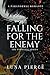 Falling for the Enemy: The Complete Series