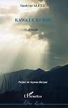Kawa le Kurde (French Edition) Kawa le Kurde (French Edition)