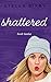 Shattered: A Rylie Cooper Mystery (Rylie Cooper Mysteries)