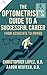 The Optometrist’s Guide to a Successful Career by Aaron Neufeld