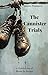 The Cannister trials