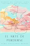 El arte de perder...