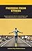 Freedom from Stress: Regain...