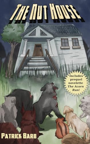 The Nut House (Kindle Edition)