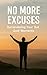 No More Excuses: Surrenderi...