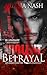 Violent Betrayal by Ariana Nash