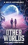 Other Worlds by Alana Faye Wilson