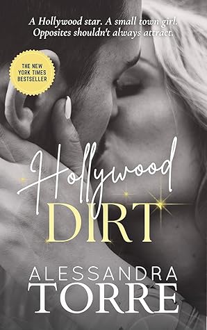 Hollywood Dirt (Hollywood Dirt, #1)