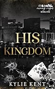 His Kingdom (Owning Vegas #1)