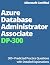 DP-300: Azure Database Admi...