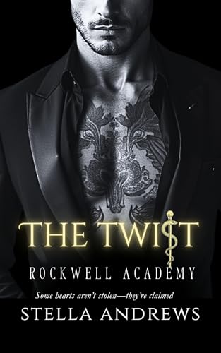 Rockwell Academy – The Twist (Kindle Edition)