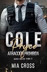 Cole Pryce. Atracción prohibida (Nueva York #2) Cole Pryce. Atracción prohibida (Nueva York #2)