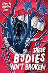 These Bodies Ain’...