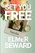 Set You Free by Elmer Seward Set You Free by Elmer Seward