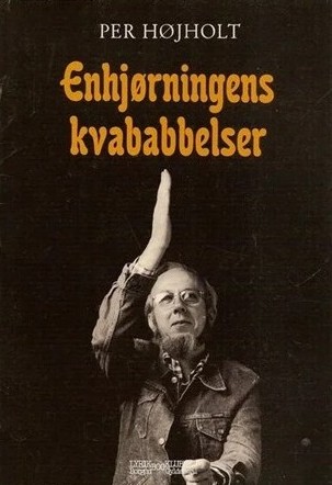 Enhjørningens kvababbelser (Paperback)