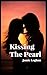 Kissing The Pearl by Jamie Loghan