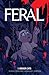Feral, Vol. 1: Indoor Cats