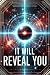 It Will Reveal You