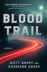 Blood Trail: A Novel