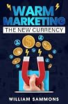 Warm Marketing: T...