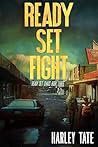 Ready Set Fight: ...