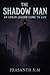 The Shadow Man: An Urban Legend Come to Life