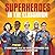 Superheroes in the Classroom by Roger Harris