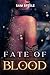 Fate of Blood