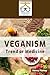 Veganism: Trend or Medicine