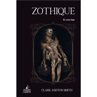 Zothique: El ciclo final (Hardcover)