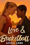 Love & Basketball...