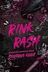 Rink Rash: A Riva...