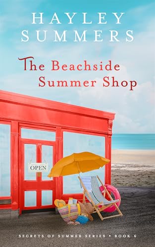 The Beachside Summer Shop (Secrets Of Summer Series Book 6)