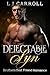 Delectable Syn: A Seriously Spicy, Forbidden, Age-Gap Romance: Book 1 (The Syn Series)