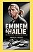 Eminem & Hailie by Angel Payne