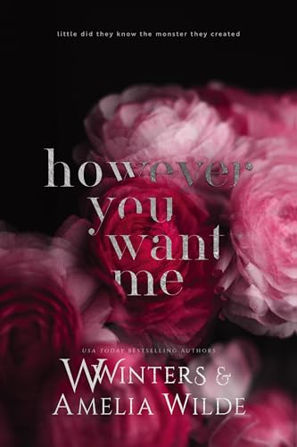However You Want Me (Kindle Edition)