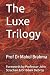 The Luxe Trilogy