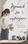 Keramik för nybör...