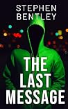 The Last Message (The Last Message #1) The Last Message (The Last Message #1)