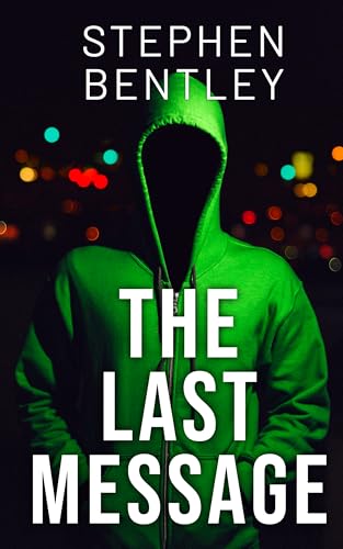 The Last Message (The Last Message #1)