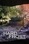 Hard Frost (Crown Acres: Community After the Fall Book 3)