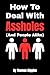 How To Deal With Assholes by Thomas Biggins