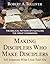 Making Disciplers Who Make ...