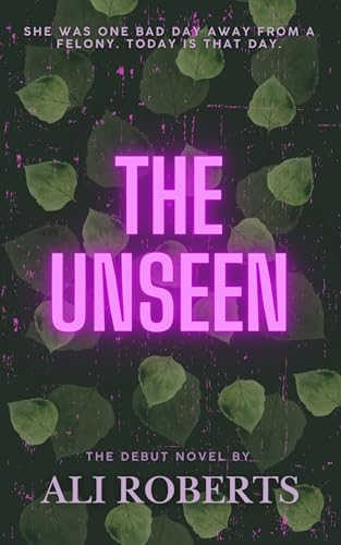 The Unseen (Kindle Edition)