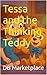 Tessa and the Thinking Teddy
