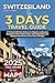 Switzerland in 3 Days (Travel Guide 2025) by Joseph U. Smith