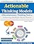 Actionable Thinking Models ...