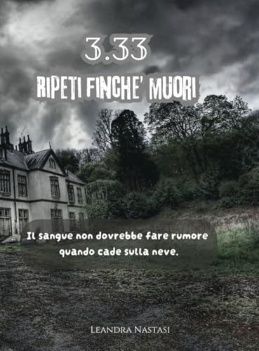 3.33 - Ripeti finchè muori (Kindle Edition)