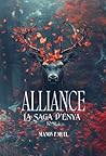 ALLIANCE: La saga...