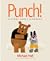 Punch! by Michael  Hall